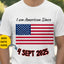 I AM AMERICAN SINCE DATE | LOVE AMERICA T-Shirt