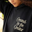 Created by the Creator Hoodie - Unisex